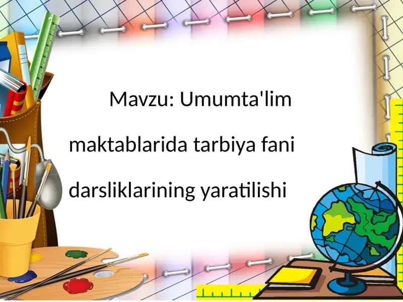 Umumta'lim maktablari darsliklarining yaratilishi