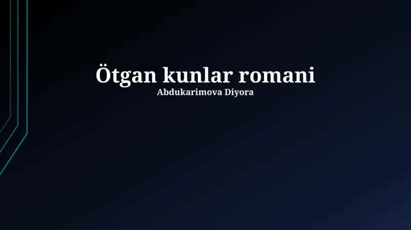 Ötgan kunlar romani