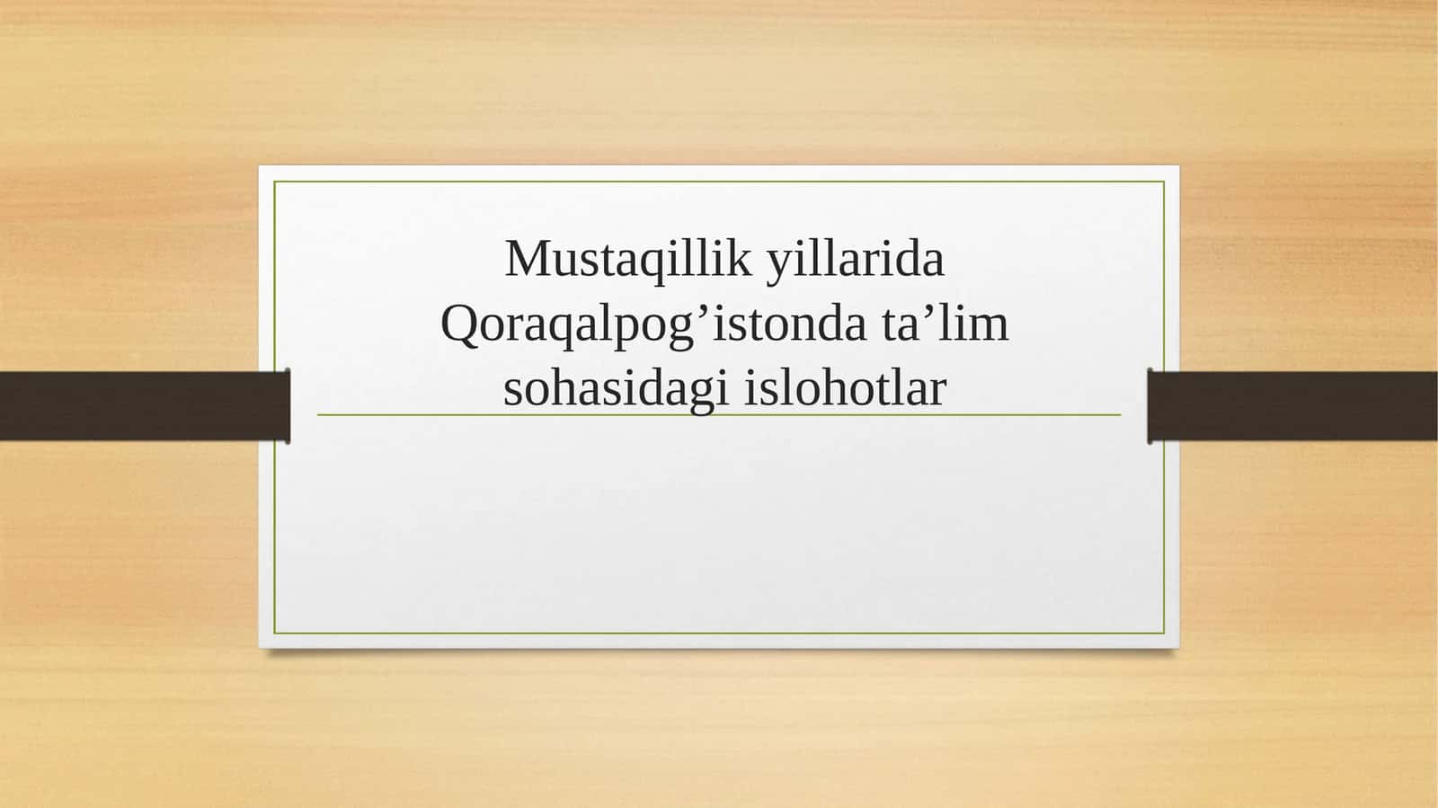 Mustaqillik yillarida Qoraqalpog’istonda ta’lim sohasidagi islohotlar
