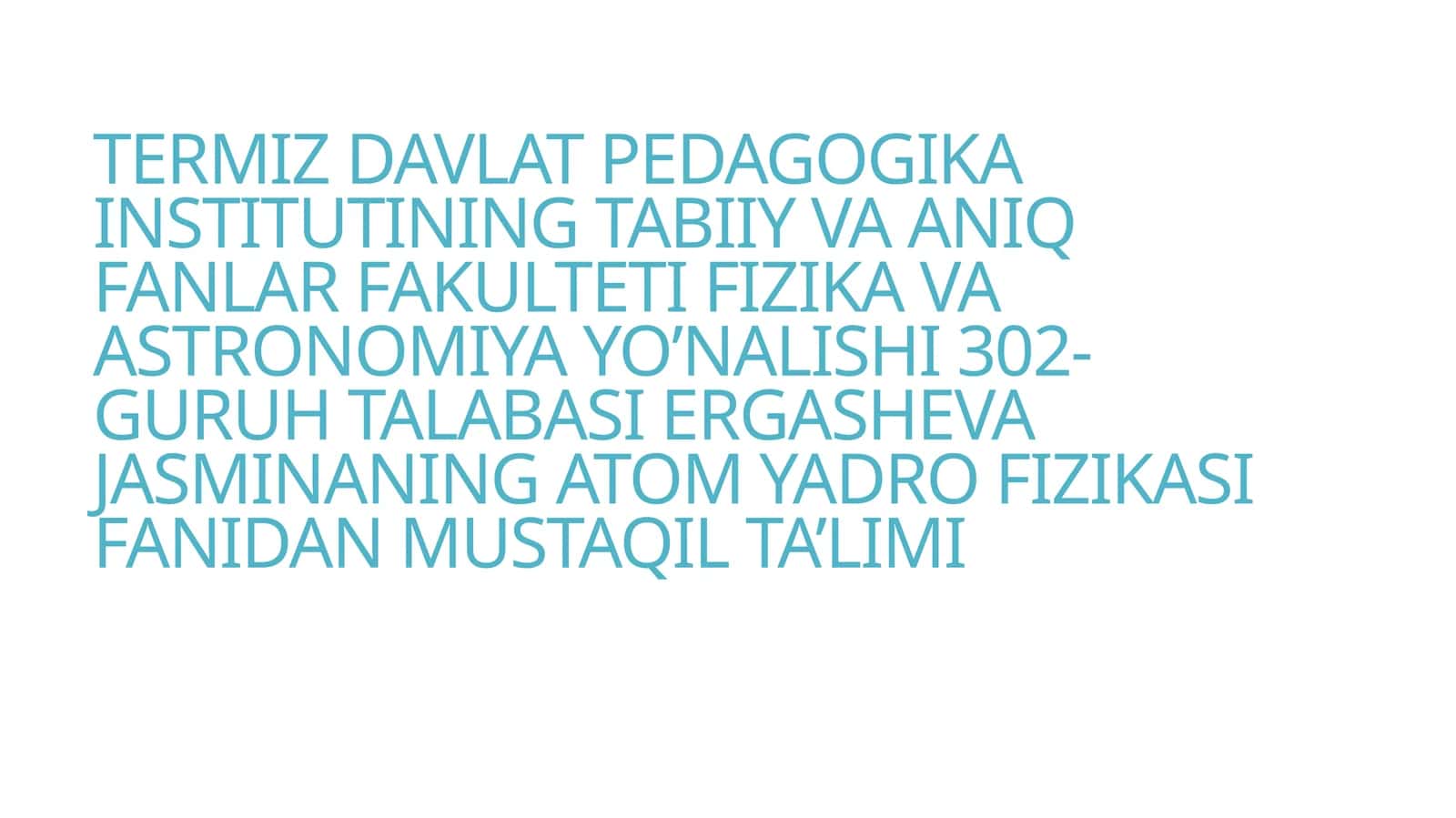 Atomiyadro fizikasi fanidan mustaqil ta'limi MAVZU-SHTARK EFFEKTI