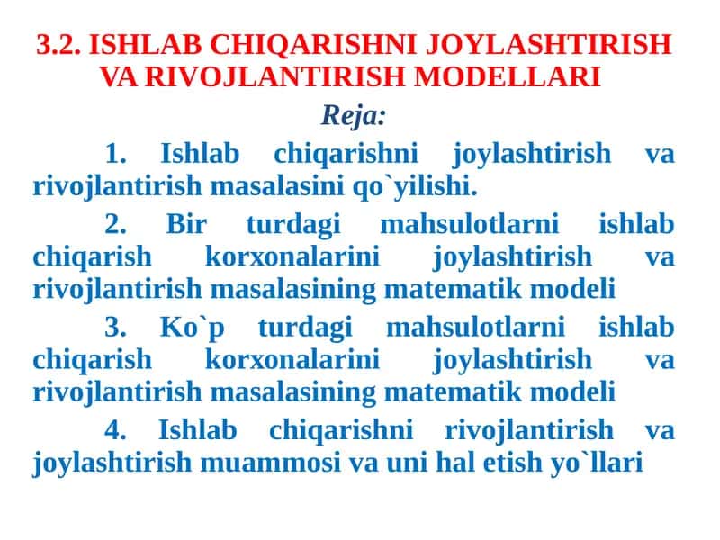 Ishlab chiqarishni jоylashtirishva rivоjlantirishmоdеllari