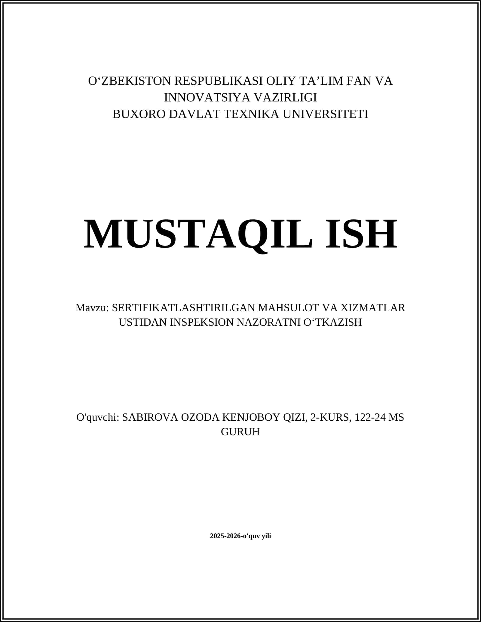 SERTIFIKATLASHTIRILGAN MAHSULOT VA XIZMATLAR USTIDAN INSPEKSION NAZORATNI O'TKAZISH