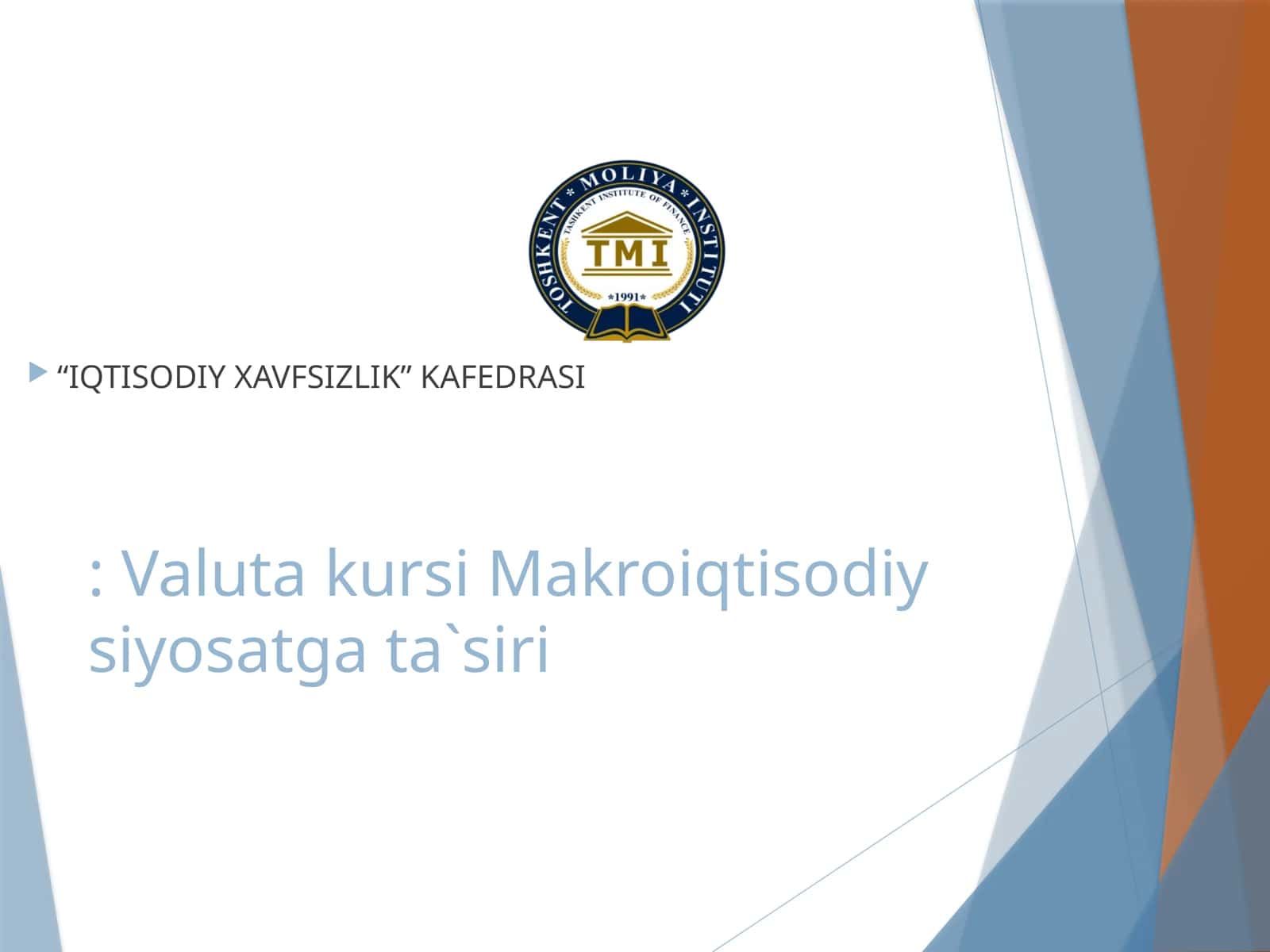 Valuta kursi Makroiqtisodiy siyosatga ta`siri