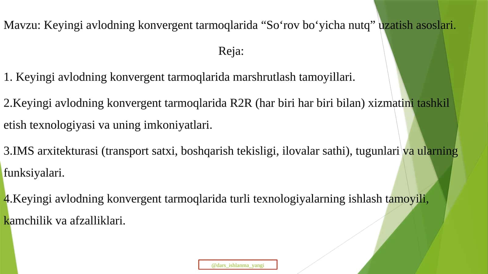 Keyingi avlodning konvergent tarmoqlarida “So‘rov bo‘yicha nutq” uzatish asoslari