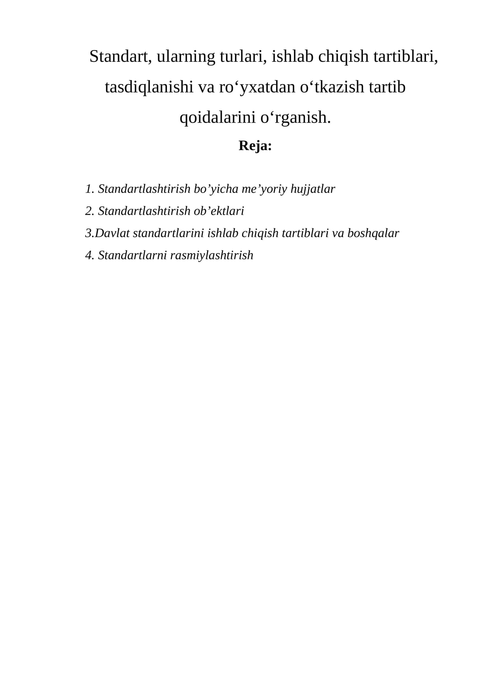 Standartlashtirish bo’yicha me’yoriy hujjatlar