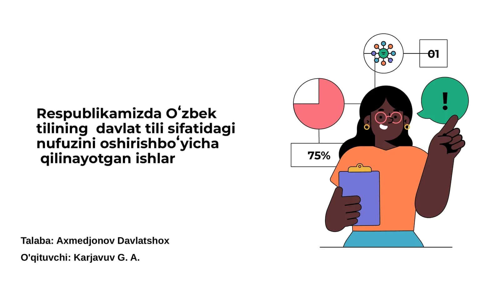 O'zbek tilining davlat tili sifatida nufuzi