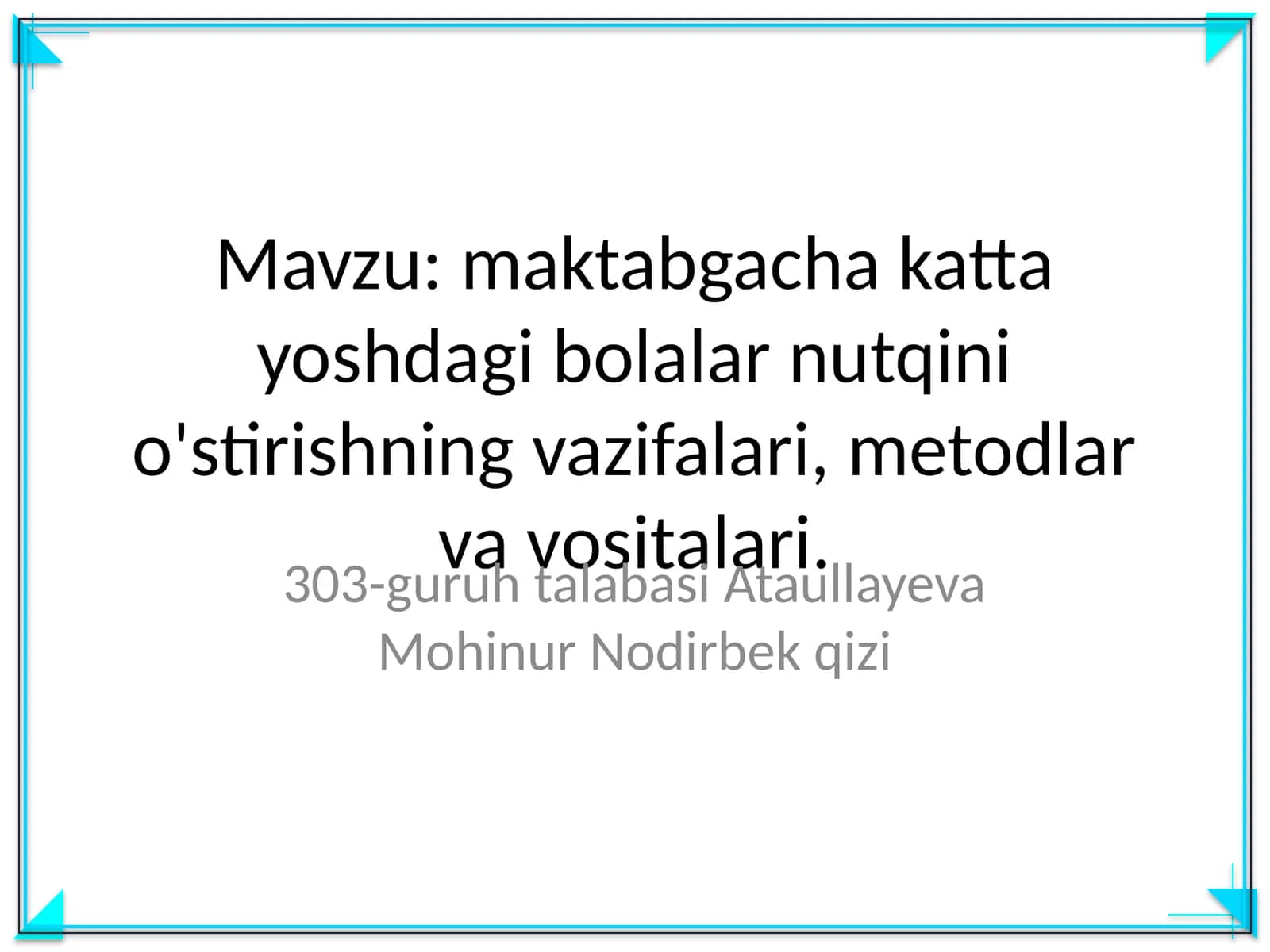 maktabgacha katta yoshdagi bolalar nutqini o'stirishning vazifalari, metodlar va vositalari
