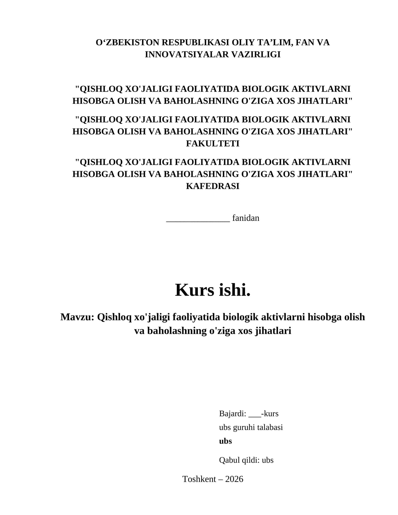Qishloq xo'jaligi faoliyatida biologik aktivlarni hisobga olish va baholashning o'ziga xos jihatlari