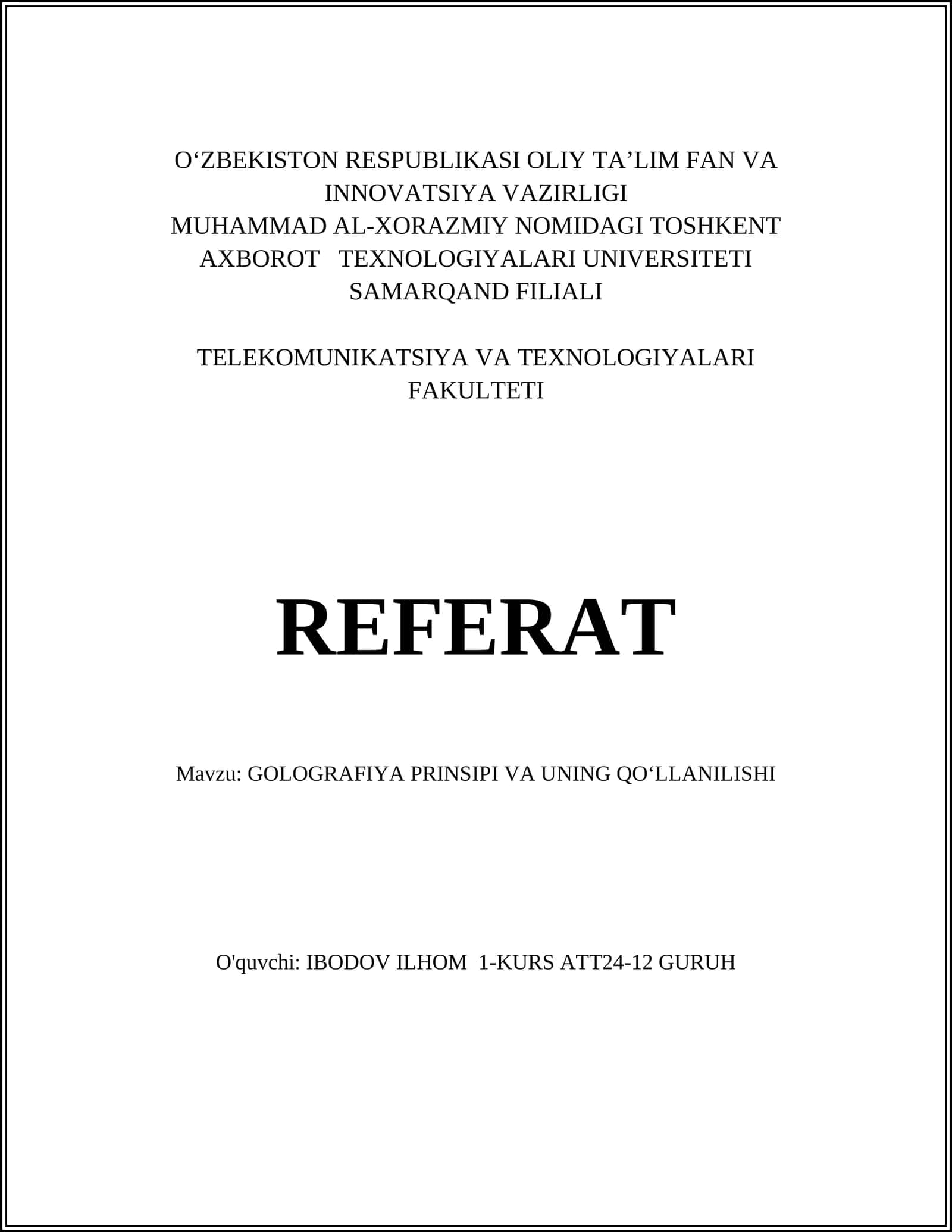 GOLOGRAFIYA PRINSIPI VA UNING QO‘LLANILISHI