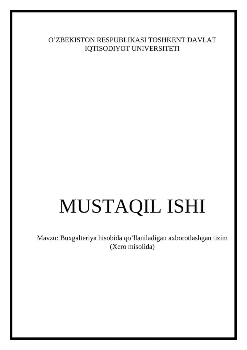 Buxgalteriya hisobida qo’llaniladigan axborotlashgan tizim