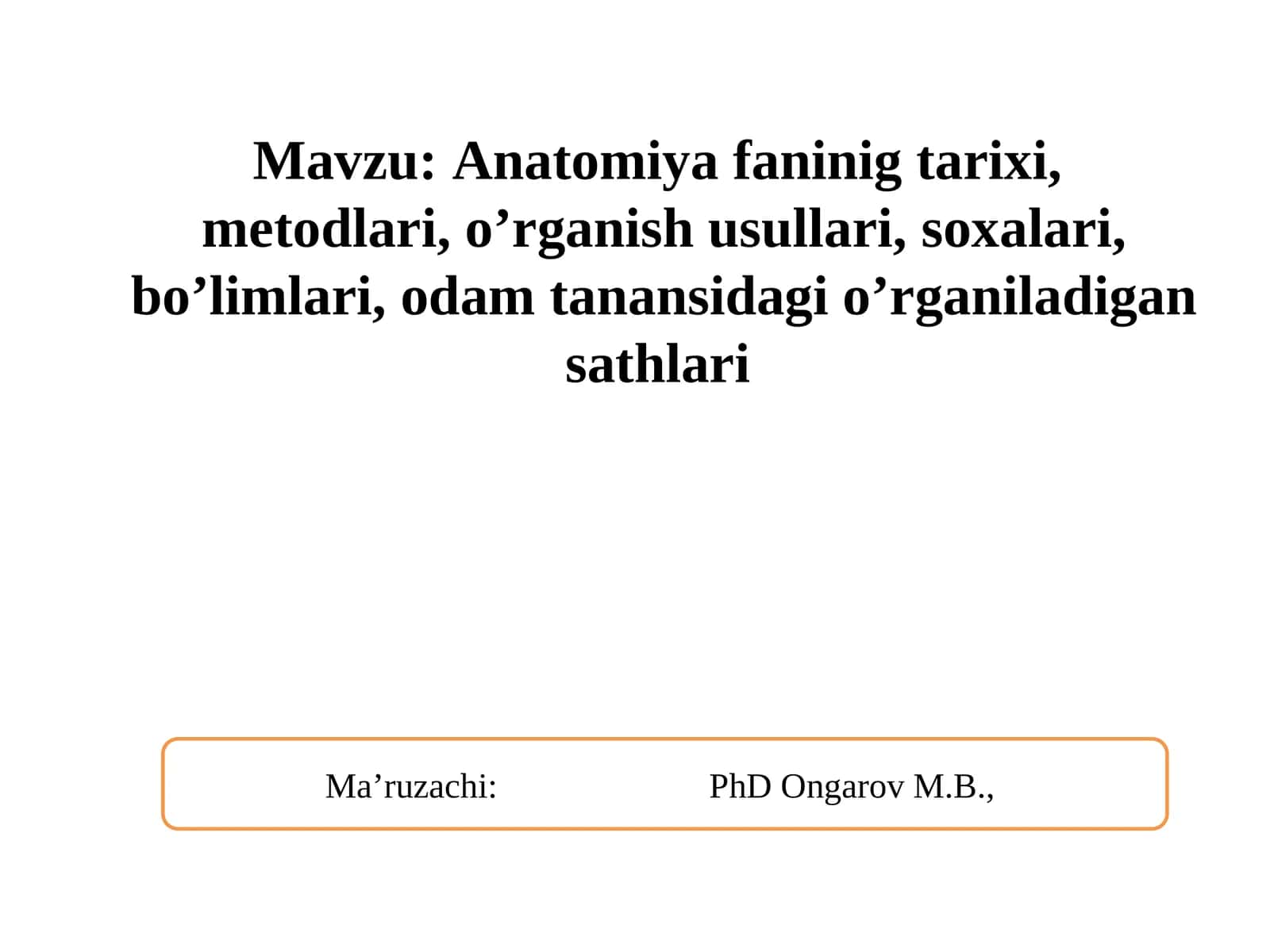 Аnatomiya fanining tarixi