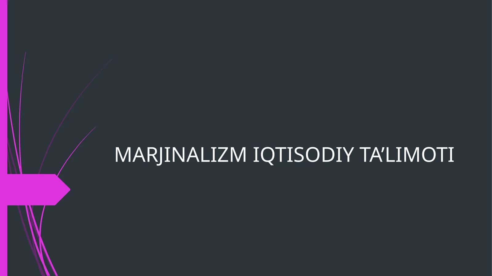 Marjinalizm iqtisodiy ta'limoti