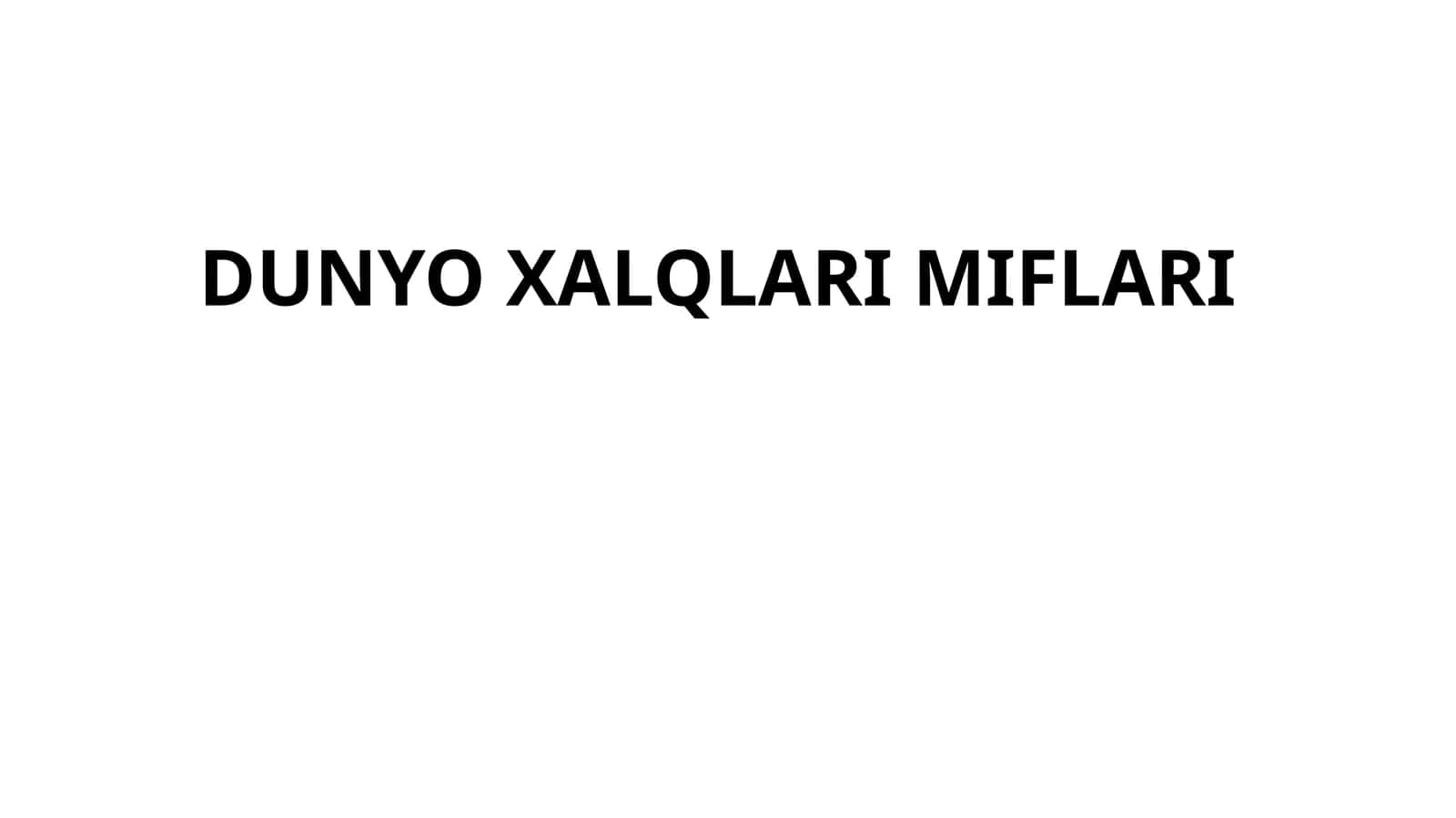 dunyo xalqlari miflari