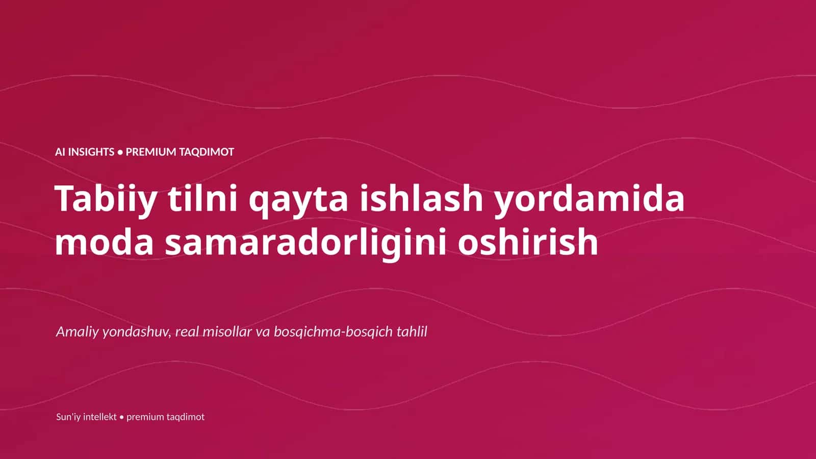 Tabiiy tilni qayta ishlash yordamida moda samaradorligini oshirish