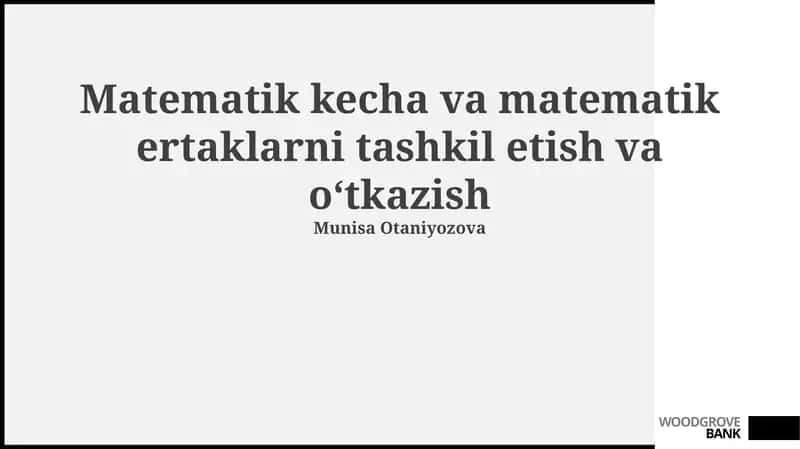 Matematik kecha va matematik ertaklarni tashkil etish va oʻtkazish