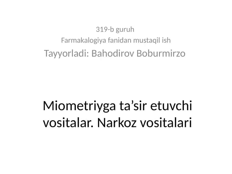Miometriyga ta’sir etuvchi vositalar. Narkoz vositalari