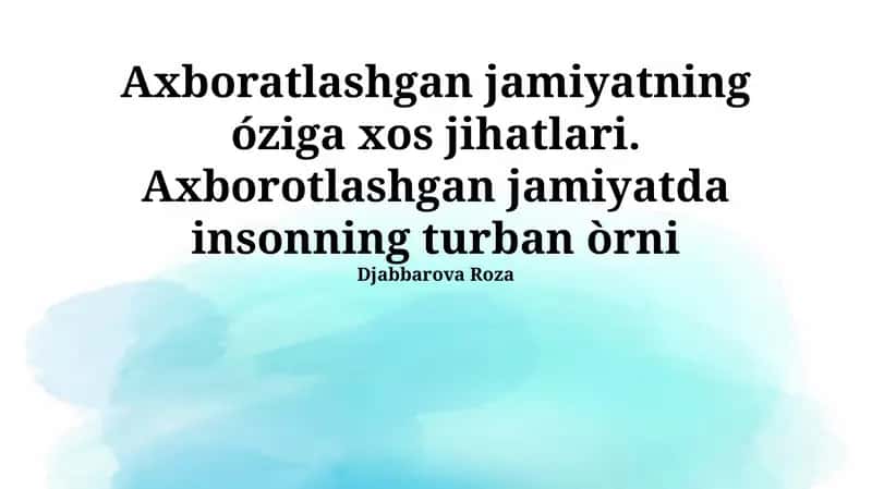 Axborot Jamiyatida Insonning O'rni