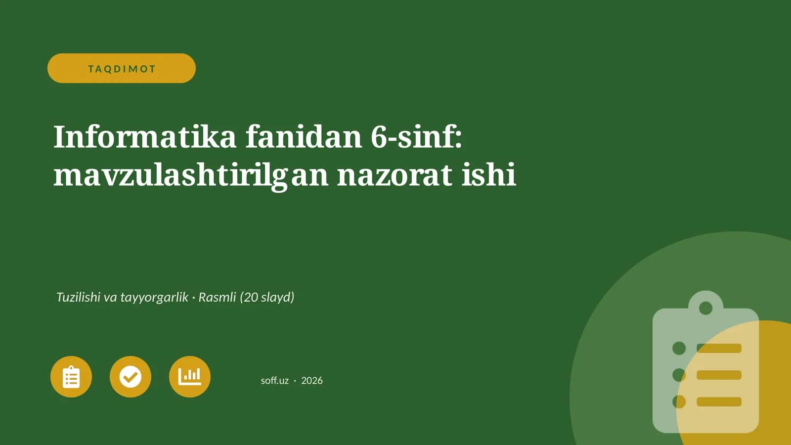 Informatika fanidan 6-sinf: mavzulashtirilgan nazorat ishi