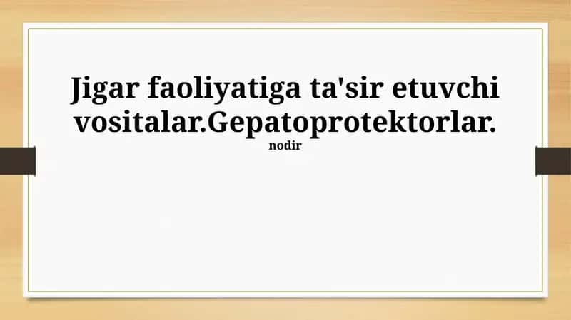 Gepatoprotektorlar