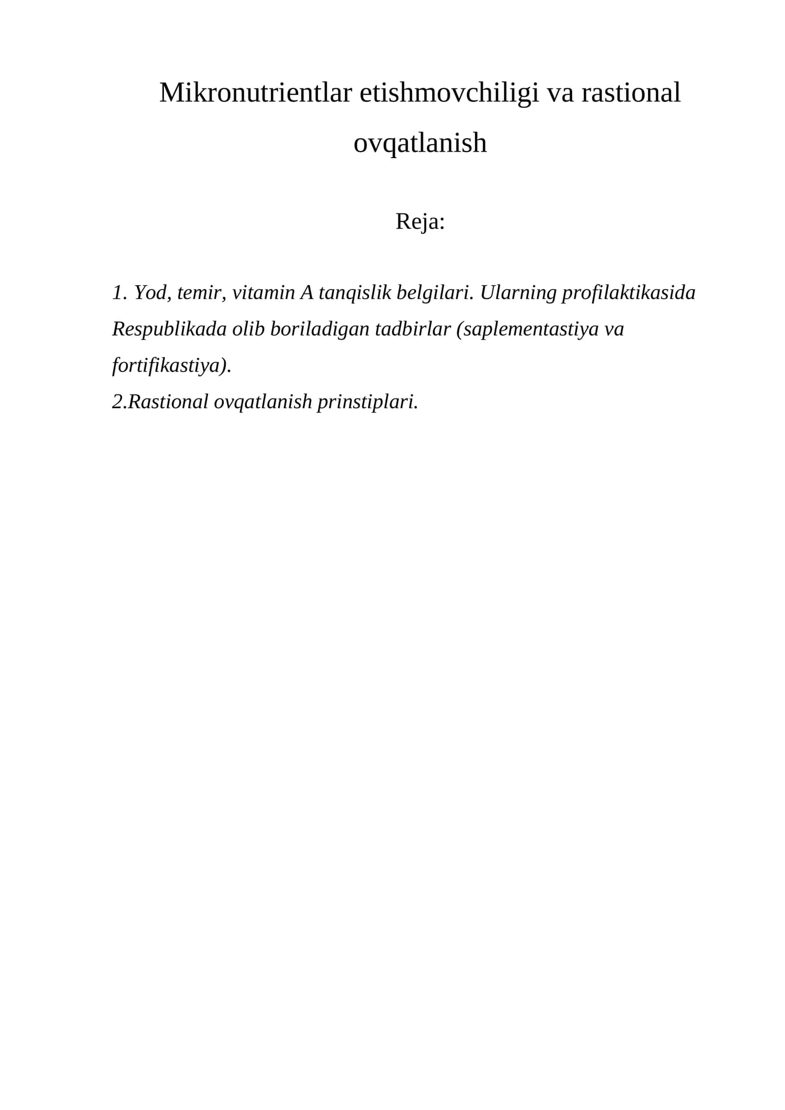 Mikronutrientlar etishmovchiligi va rastional ovqatlanish