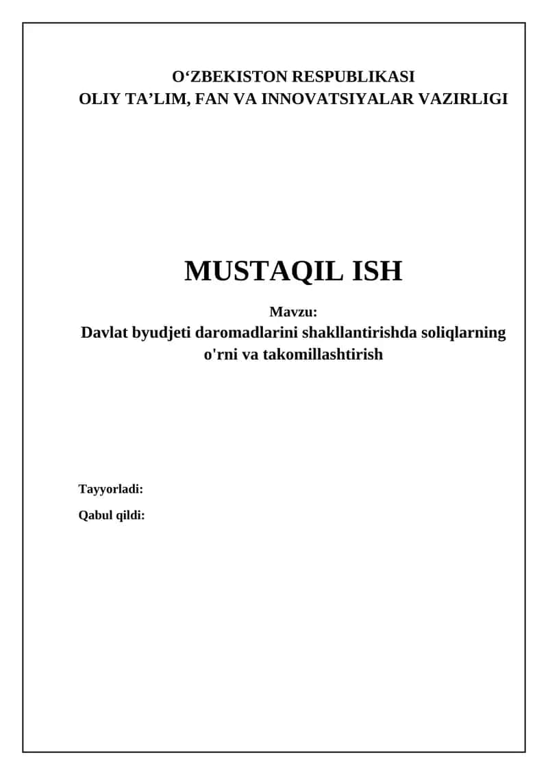 Soliqlar davlat byudjeti daromadlarini shakllantirishda rol va ahamiyati