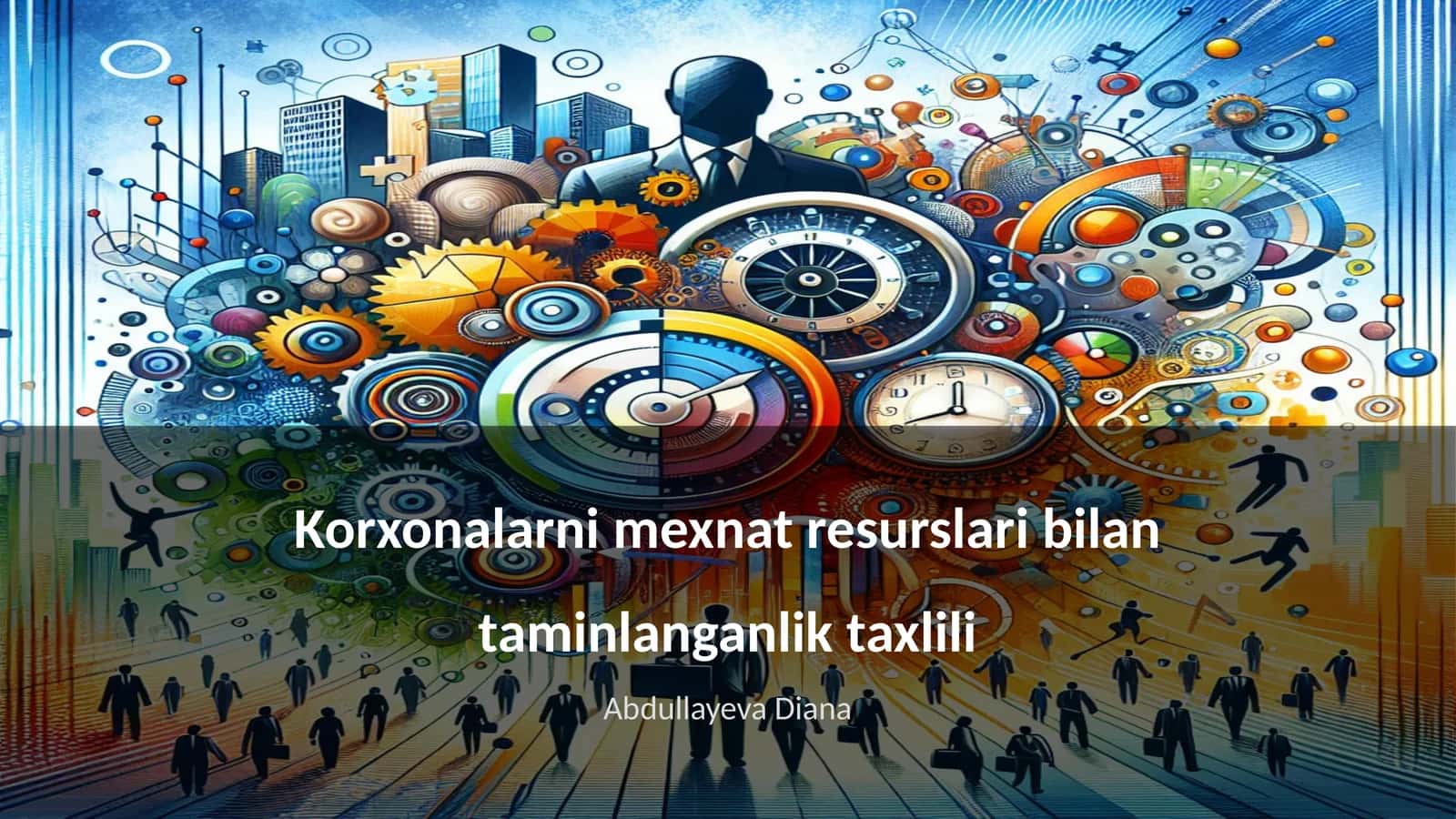 Korxonalarni mexnat resurslari bilan taminlanganlik taxlili