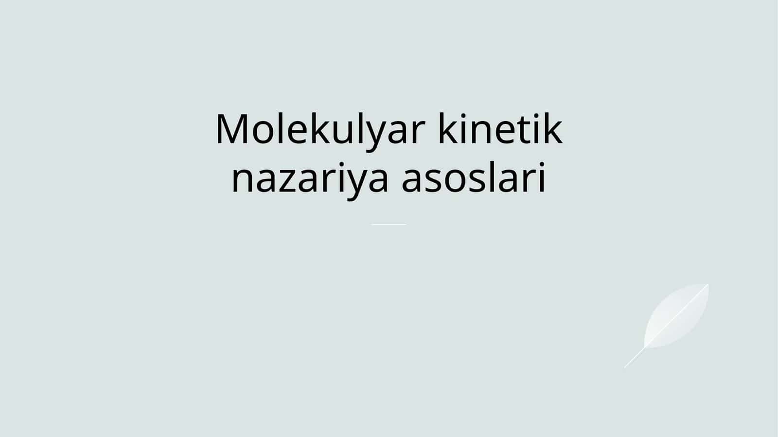 Molekulyar kinetik nazariya asoslari