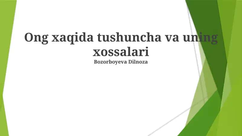 Ong xaqida tushuncha va uning xossalari