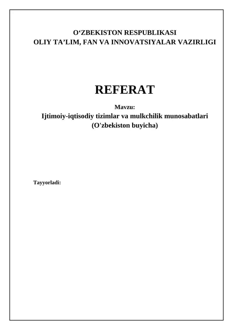 Ijtimoiy-iqtisodiy tizimlar va mulkchilik munosabatlari (O'zbekiston buyicha)