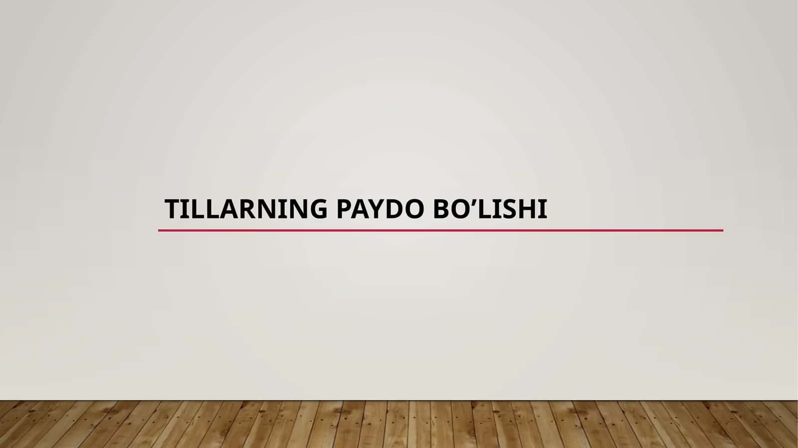Tillarning paydo bo'lishi