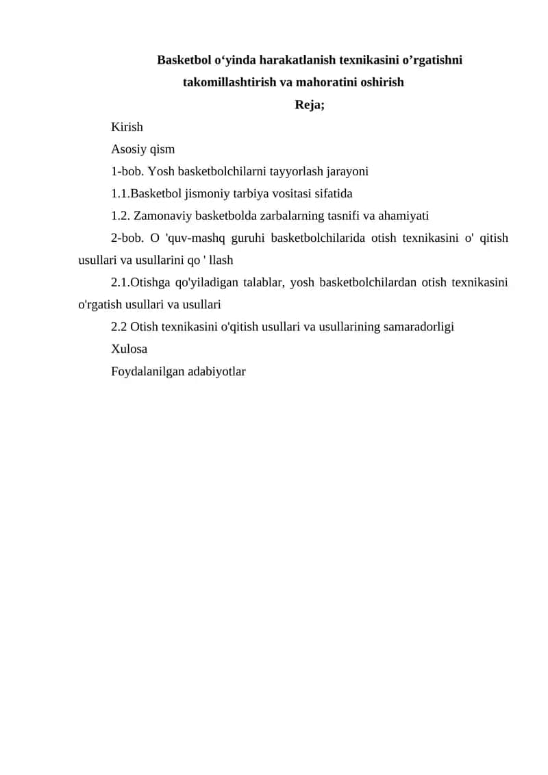 Basketbol oʻyinda harakatlanish texnikasini o’rgatishni takomillashtirish va mahoratini oshirish