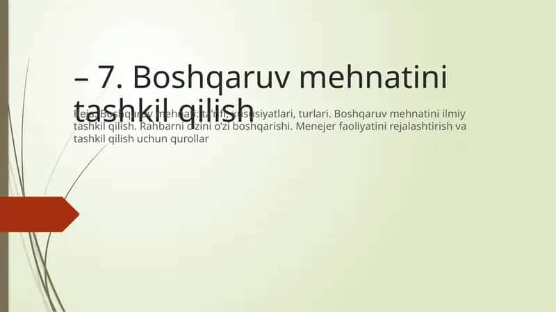 Boshqaruv mehnati ta’rifi, xususiyatlari, turlari