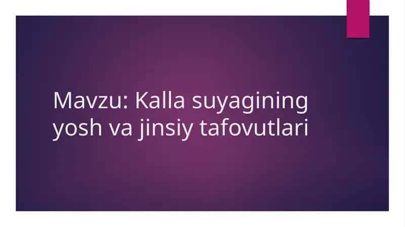 Kalla suyagining yosh va jinsiy tafovutlari