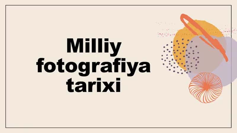 Milliy fotografiya tarixi