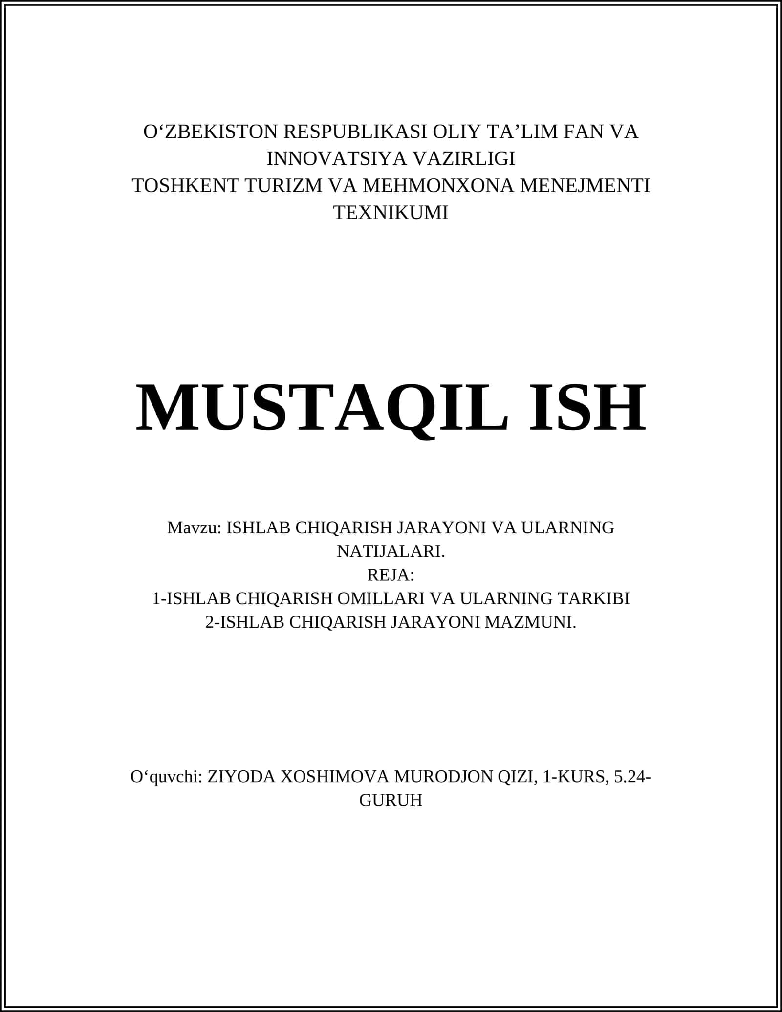 ISHLAB CHIQARISH JARAYONI VA ULARNING NATIJALARI