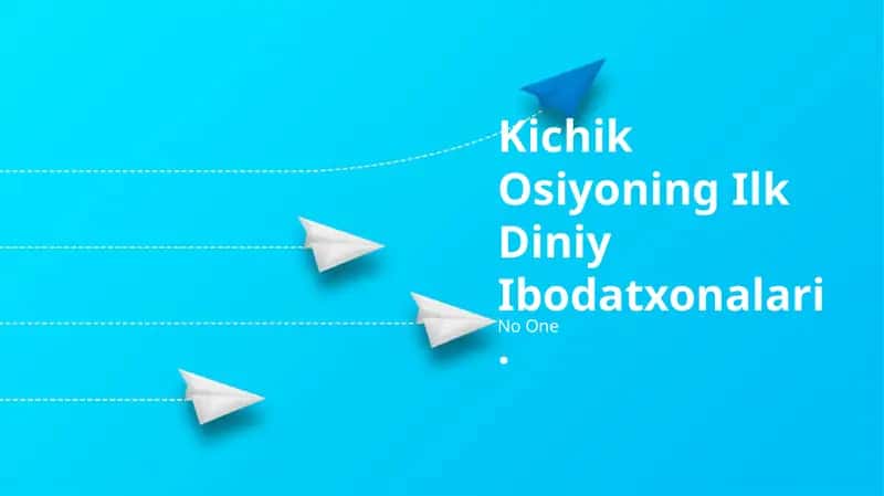 Kichik Osiyoning Ilk Diniy Ibodatxonalari