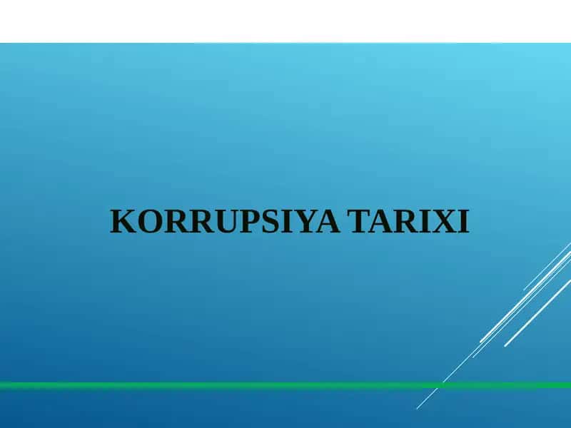 KORRUPSIYA TARIXI