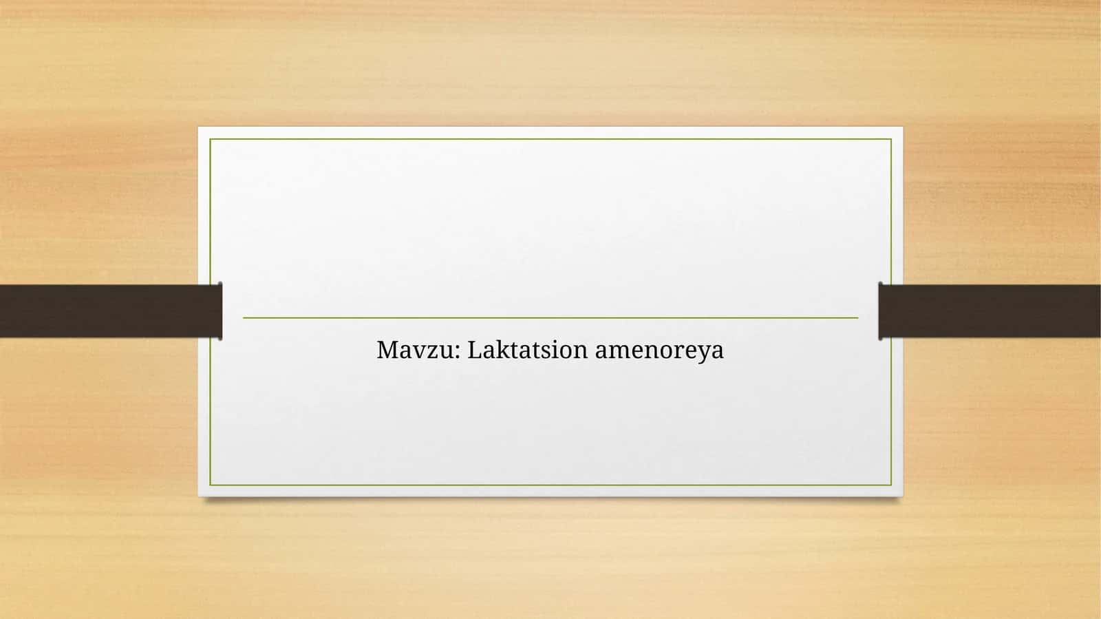 Laktatsion amenoreya