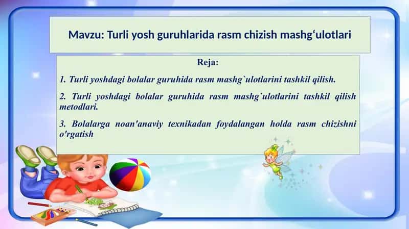 Turli yosh guruhlarida rasm chizish mashg‘ulotlari