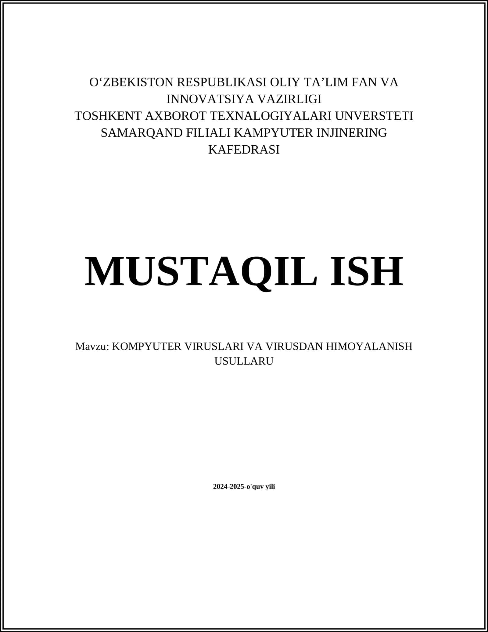 KOMPYUTER VIRUSLARI VA VIRUSDAN HIMOYALANISH USULLARU