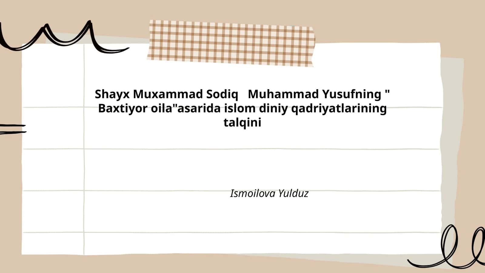 Shayx Muxammad Sodiq Muhammad Yusufning "Baxtiyor oila" asarida islom diniy qadriyatlarining talqini