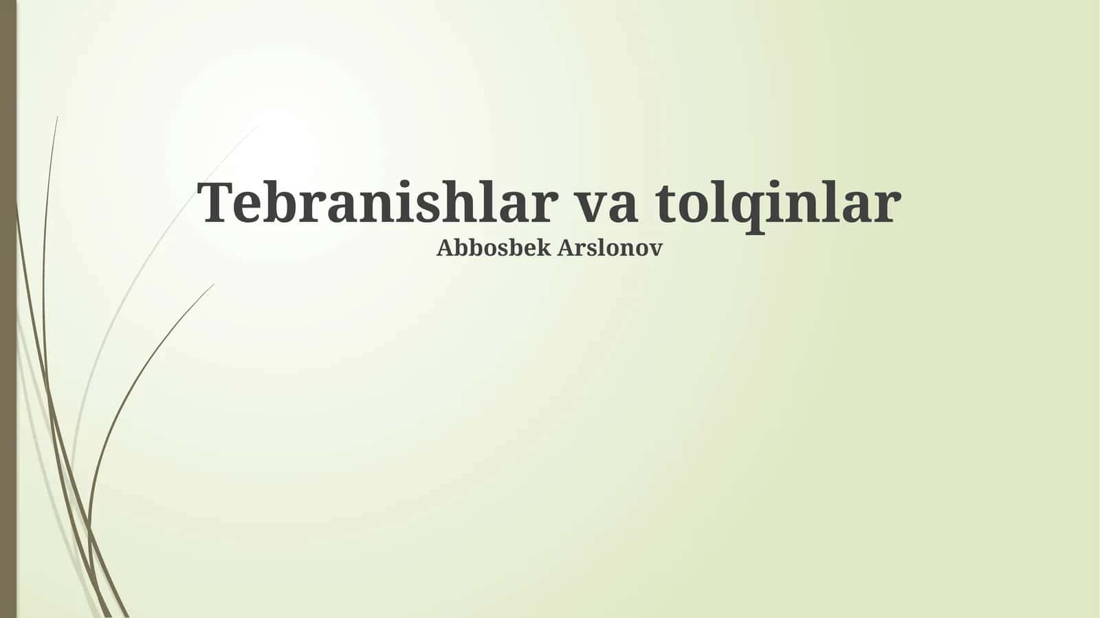 Tebranishlar va tolqinlar