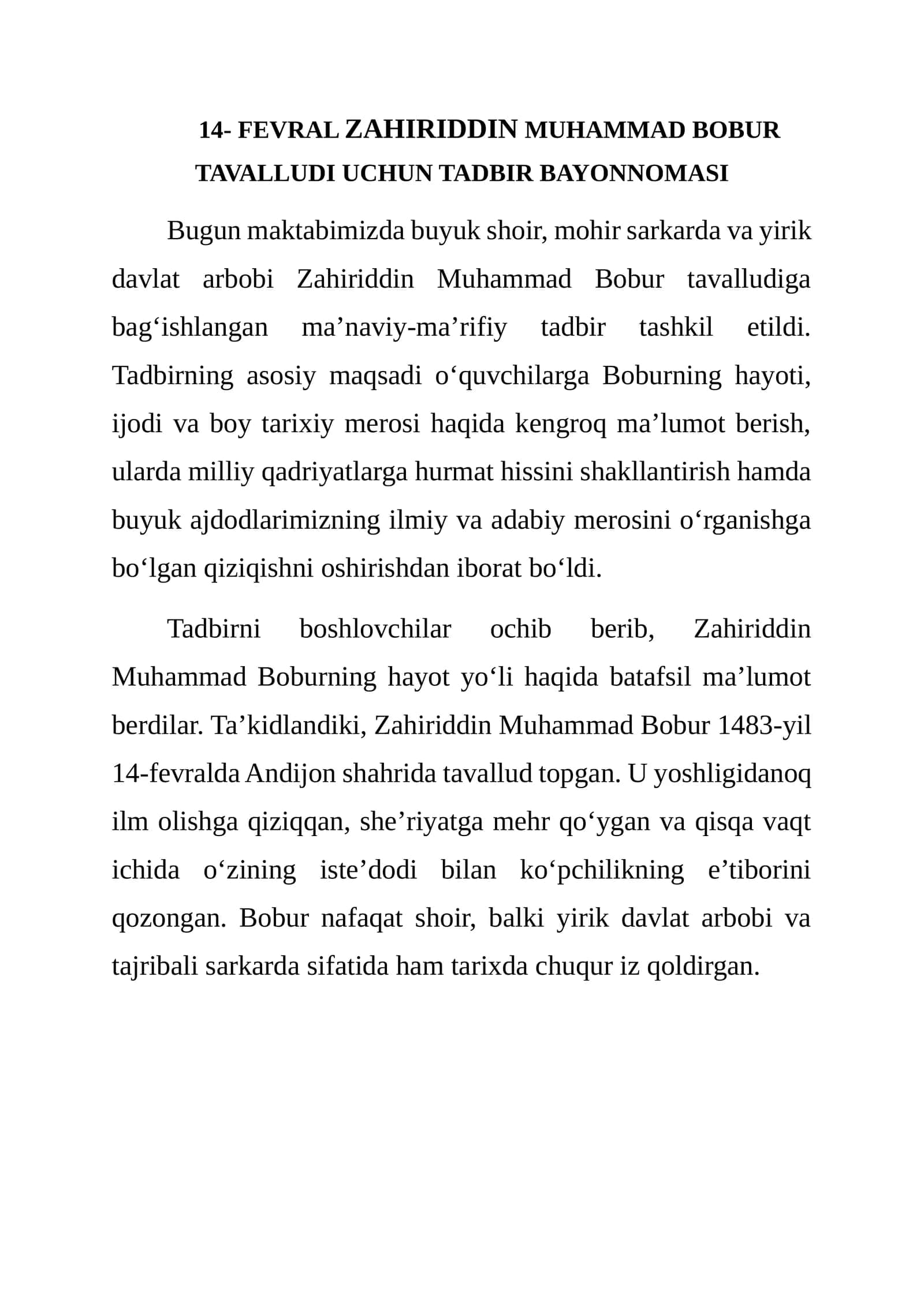 14- FEVRAL ZAHIRIDDIN MUHAMMAD BOBUR TAVALLUDI UCHUN TADBIR BAYONNOMASI