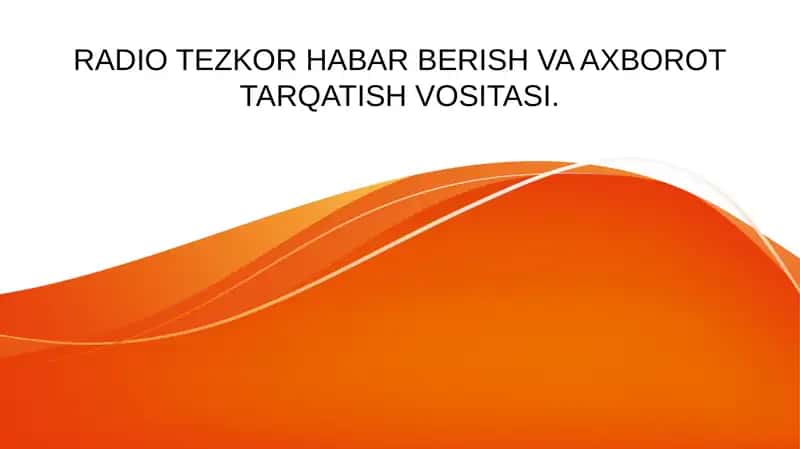 Radio Tezkor Habar Berish va Axorot Tarqatish Vositasi