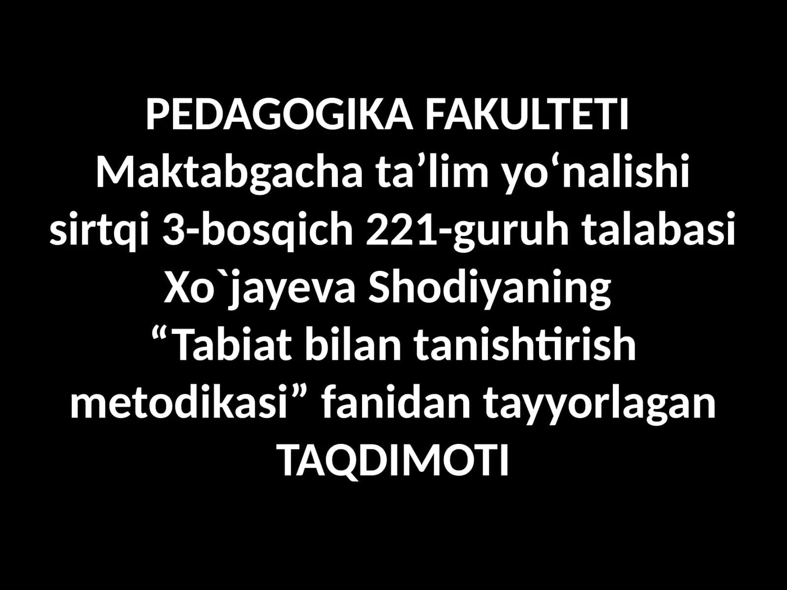 "Tabiat bilan tanishtirish metodikasi"