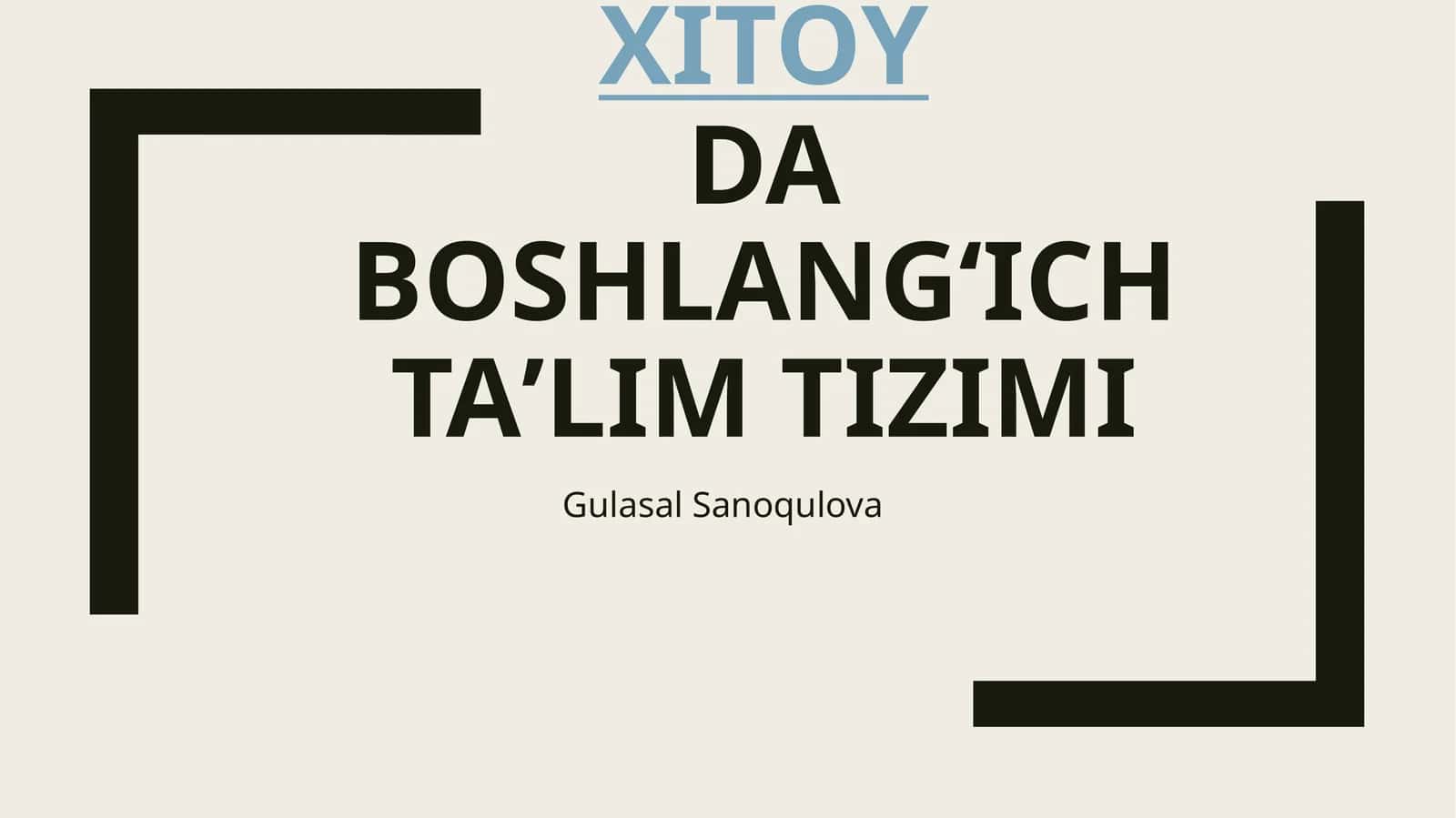 Xitoyda boshlangʻich taʼlim tizimi