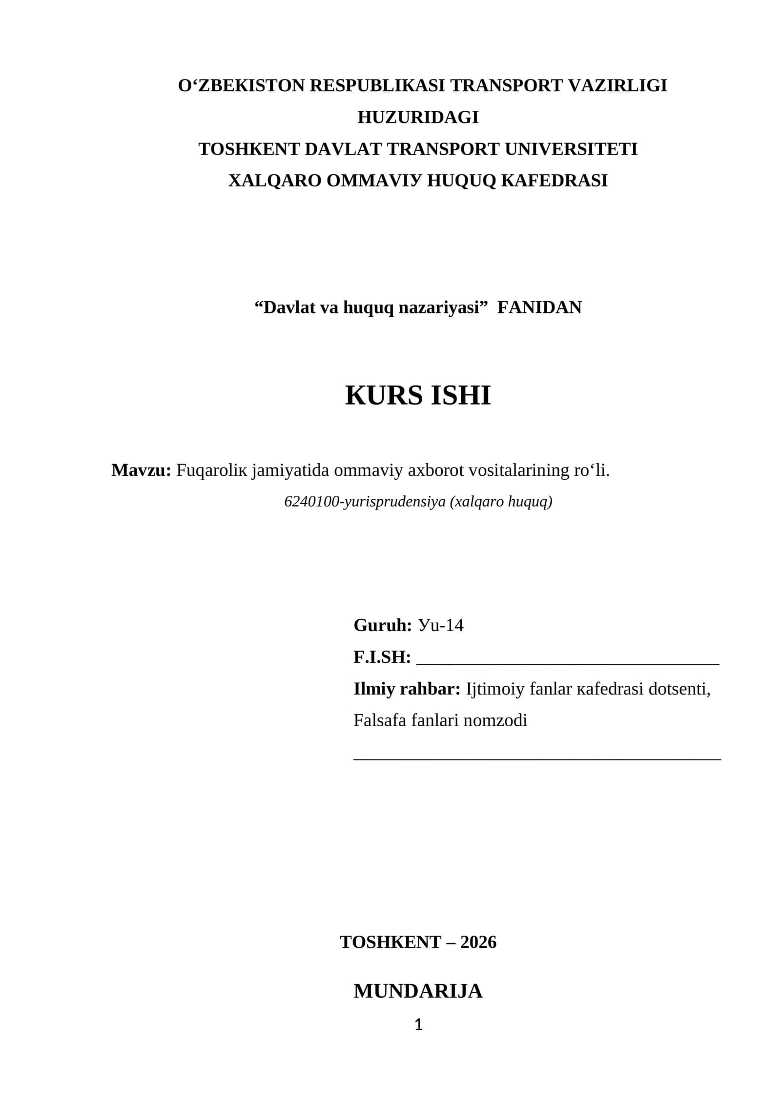 КURS ISHI Mаvzu: Fuqаrоliк jаmiуаtidа оmmаviу ахbоrоt vоsitаlаrining rо‘li