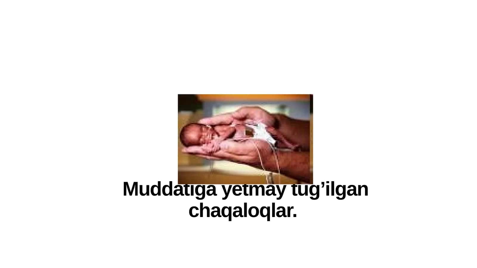 Muddatigayetmaytug’ilganchaqaloqlar
