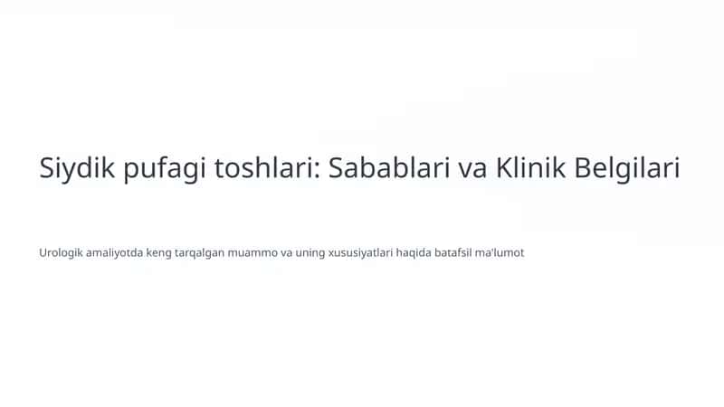 Siydik pufagi toshlari: Sabablari va Klinik Belgilari