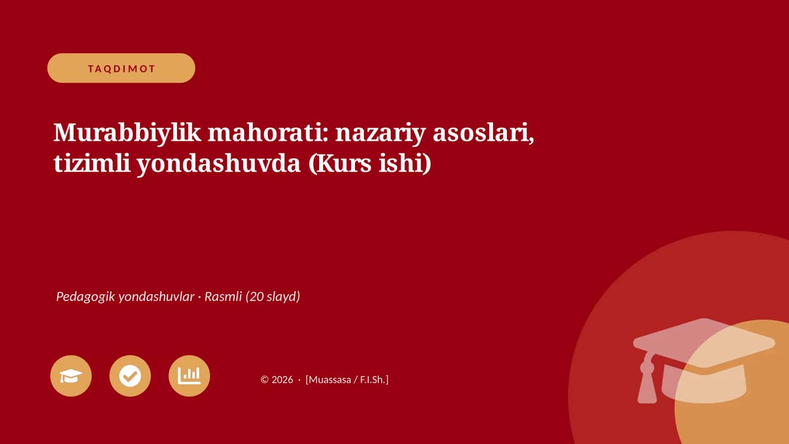 Murabbiylik mahorati: nazariy asoslari, tizimli yondashuvda (Kurs ishi)